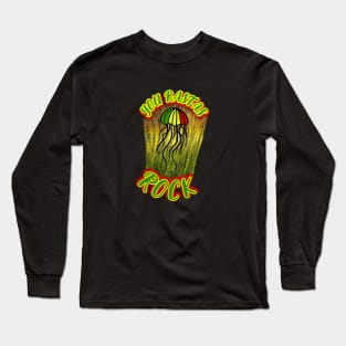 you Rastas Rock Long Sleeve T-Shirt